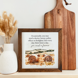 044 ($40) Three Times A Day You Need A Farmer Framed Wood Sign