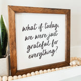 044 ($40) Grateful For Everything Framed Sign