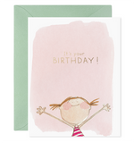 It's Your Birthday Greeting Card
