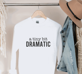 000 ($70) Hunter Kouture - A tiny bit DRAMATIC Sweatshirt