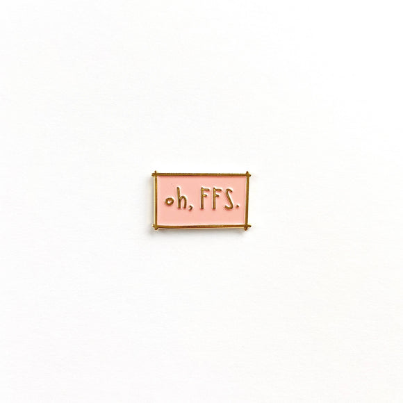 000 ($10) Oh FFS Enamel Pin