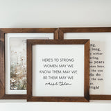 044 ($40) Strong Women Framed Wood Sign