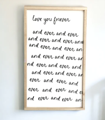 074 ($35-$65) Sign - Love You Forever