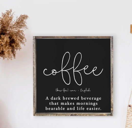 013 ($52) Hoekstra Decor Signs - Coffee Definition