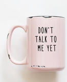 010 ($28) Mugs - Sayings