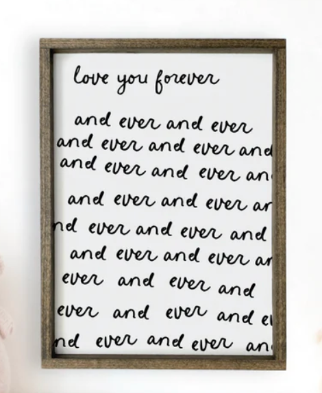 074 ($35-$65) Sign - Love You Forever