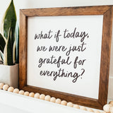 044 ($40) Grateful For Everything Framed Sign