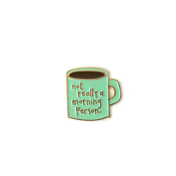 000 ($10) Morning Person Enamel Pin