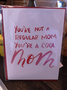134 ($6) Cool Mom - Card