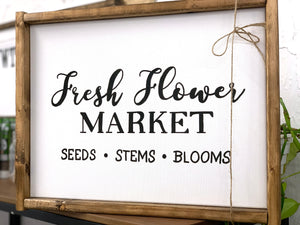 141 ($50) Sign - Fresh Flower Market (Seeds Stems Blooms)
