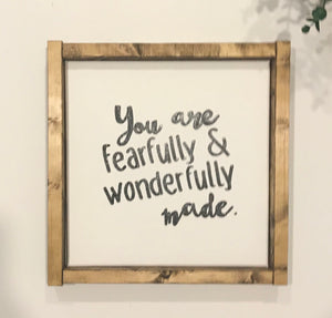 141 ($35) Sign - You Are Fearfully & Wonderfully Made