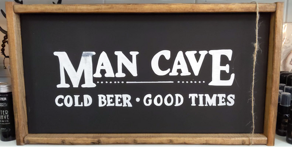 141 ($60) Sign - Man Cave (Cold Beer Good Times)