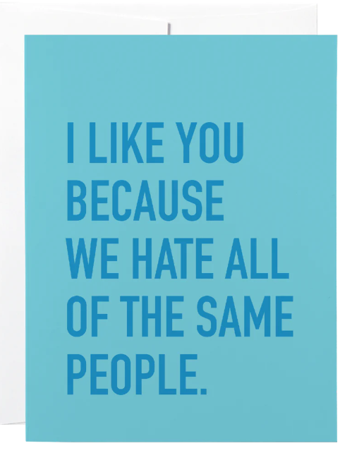 032 ($6) Card - Hate Same People