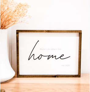 074 ($65) Sign - There's No Place Like Home