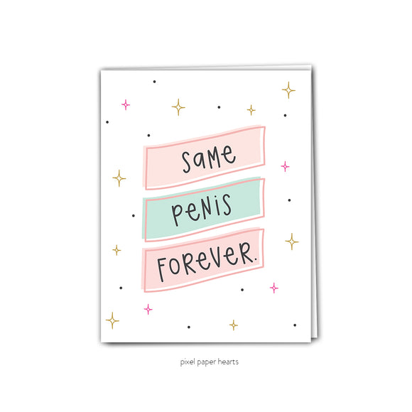 021 ($6.50) Same Penis Forever